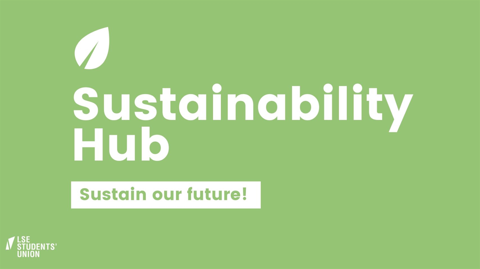 LSESU are host to several sustainability/environment focussed societies, have a peruse and see if there are any that you’d like to get involved with!