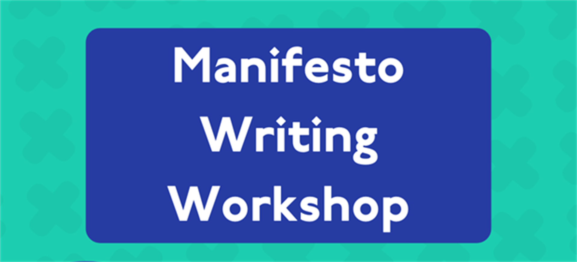 How To Write Your Manifesto!